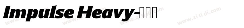 Impulse Heavy字体转换